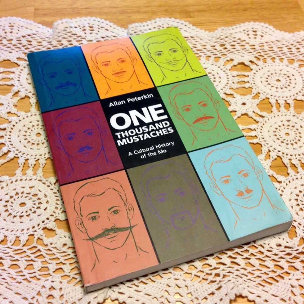 Book Sale! 3 for $10! Humor, History - One Thousand Mustaches